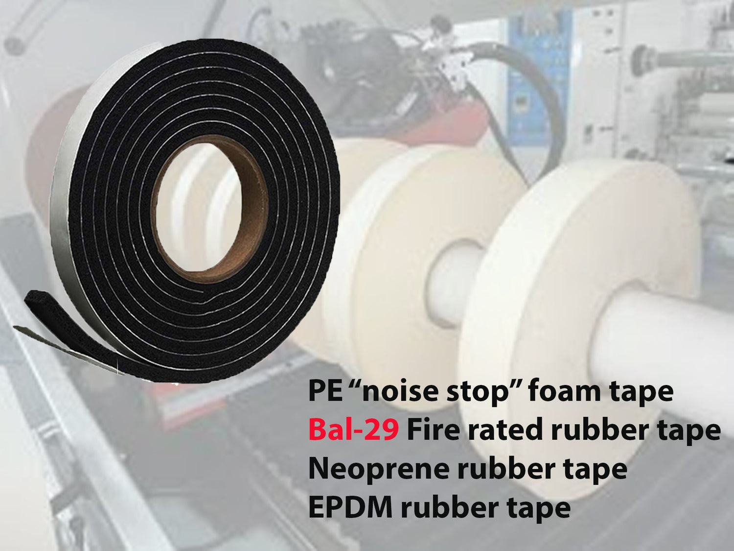 Rubber and foam tapes