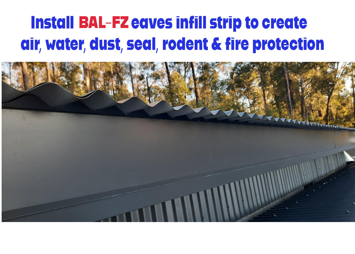 BAL-FZ rodent resistant eave & ridge roof infill strips
