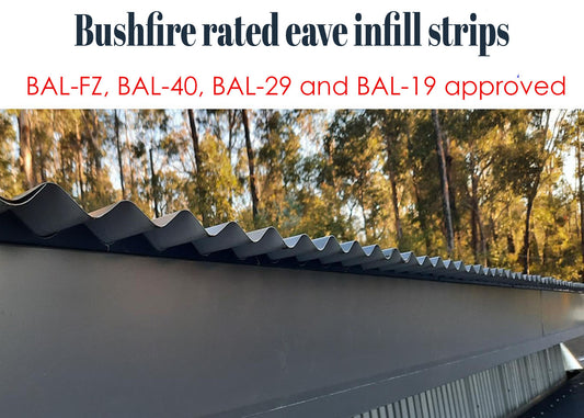 Bushfire suitable eave infill strips