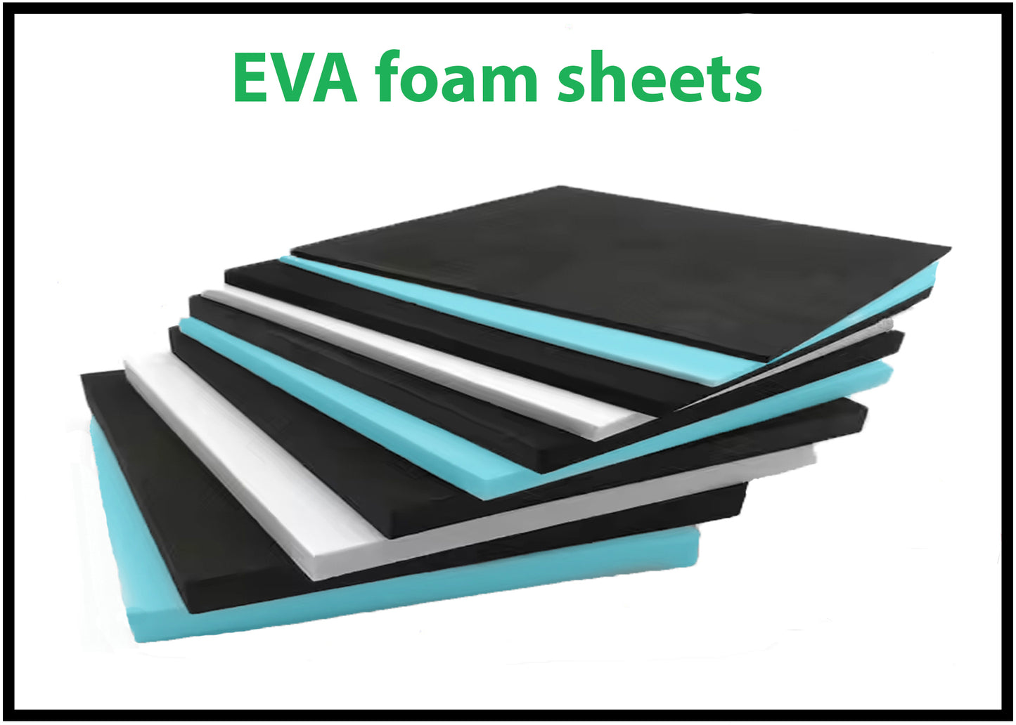 EVA 30x & 20X foam sheet