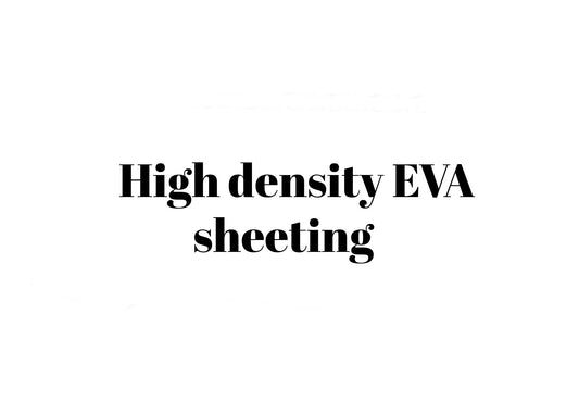 EVA high density foam
